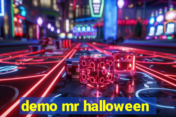 demo mr halloween